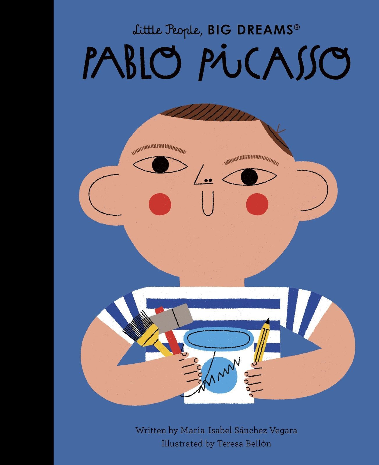 Little People, Big Dreams: Pablo Picasso
