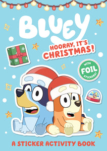 Bluey: Hooray, It's Christmas!: A Sticker Activity Book